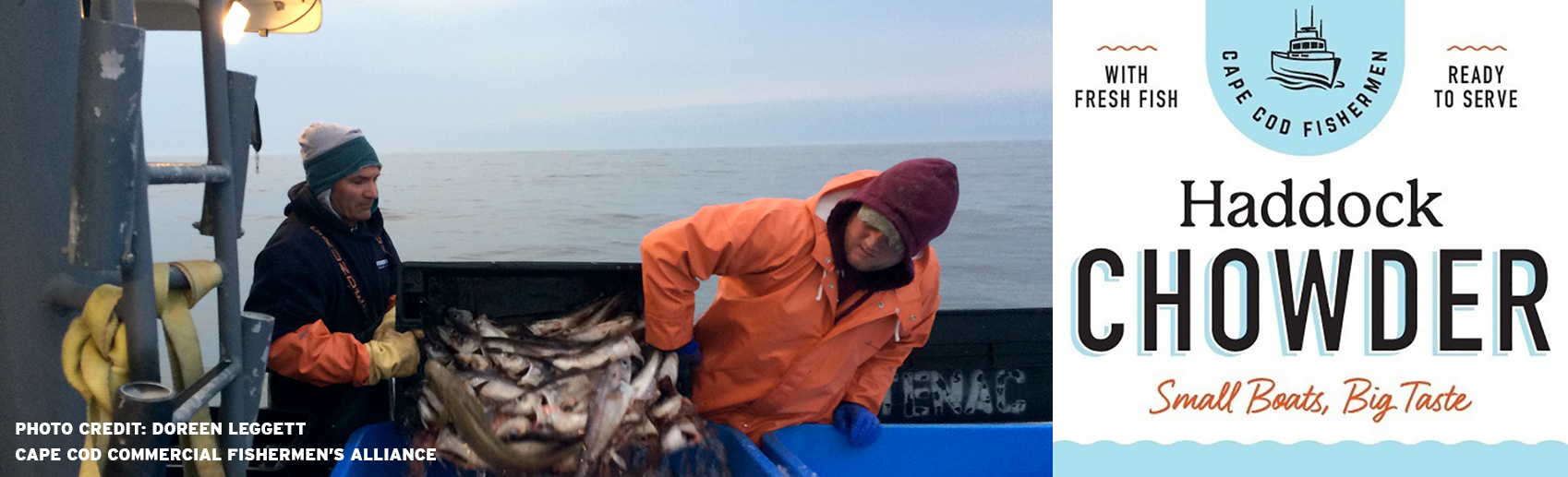 Two fishermen haul a box of haddock on a boat at sea, with the label for the Haddock Chowder on the right side